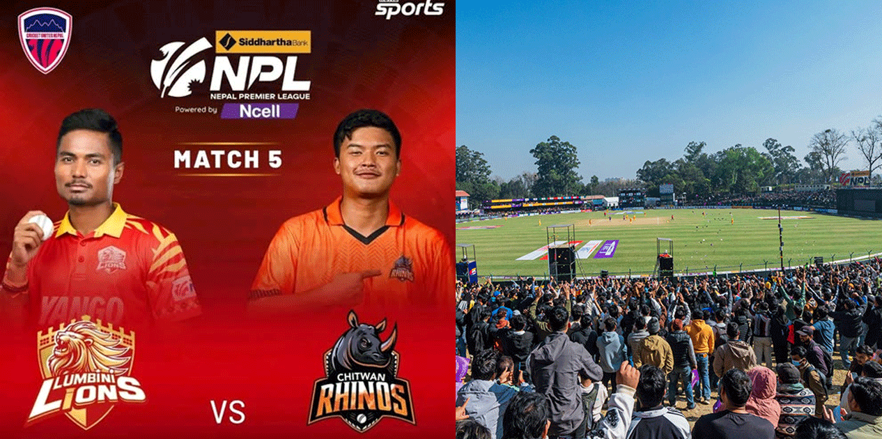 एनपिएलमा आज लुम्बिनी र चितवन भिड्दै